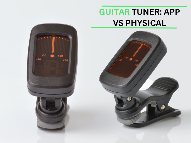 How to Use a Guitar Tuner App vs. a Physical Tuner